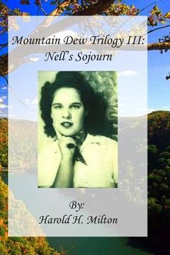 portada Mountain Dew Trilogy III: Nell's Sojourn (en Inglés)