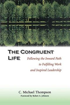 portada The Congruent Life: Following the Inward Path to Fulfilling Work and Inspired Leadership (in English)