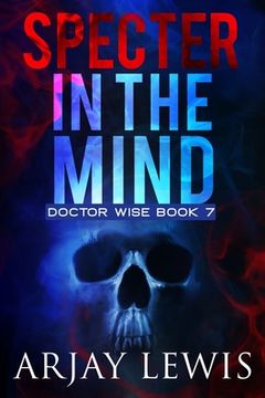 portada Specter In The Mind: Doctor Wise Book 7 (in English)