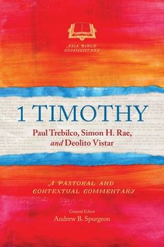 portada 1 Timothy: A Pastoral and Contextual Commentary (en Inglés)