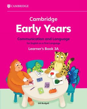 portada Cambridge Early Years Communication and Language for English as a First Language Learner's Book 3a: Early Years International (in English)