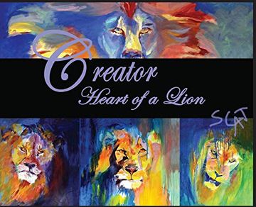 portada Creator: Heart of a Lion (en Inglés)