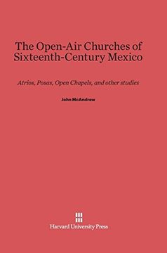 portada The Open-Air Churches of Sixteenth-Century Mexico (en Inglés)