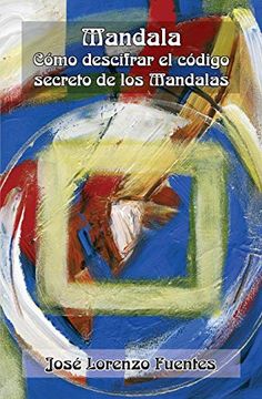 portada Mandala: Cómo Descifrar el Código Secreto de los Mandalas