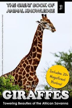 portada Giraffes: Towering Beauty of the African Savanna (en Inglés)