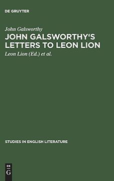 portada John Galsworthy's Letters to Leon Lion (Studies in English Literature) (en Inglés)