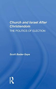 portada Church and Israel After Christendom: The Politics of Election (en Inglés)