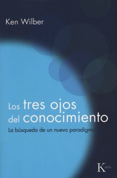 portada Los Tres Ojos del Conocimiento (in Spanish)