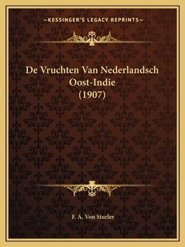 portada De Vruchten Van Nederlandsch Oost-Indie (1907)