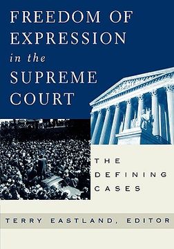 portada freedom of expression in the supreme court: the defining cases (in English)