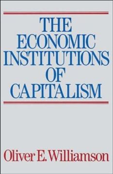 Economic Institutions of Capitalism: Firms, Markets, Relational Contracting 