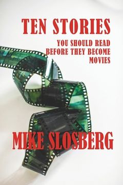 portada Ten Stories You Should Read Before They Become Movies (in English)