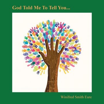 portada God Told Me to Tell You... (in English)