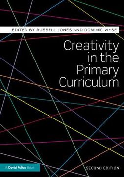 portada creativity in the primary curriculum (en Inglés)