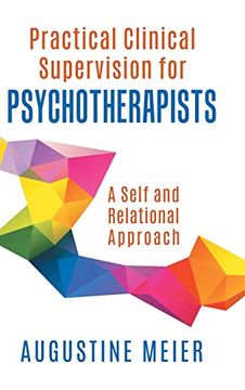 portada Practical Clinical Supervision for Psychotherapists: A Self and Relational Approach (in English)