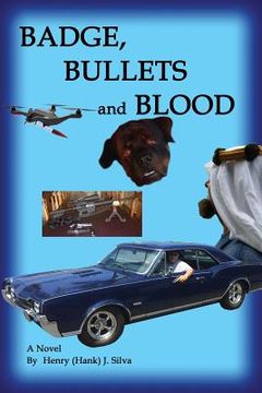 portada Badge, Bullets and Blood (en Inglés)
