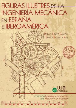 portada Figuras Ilustres de la Ingeniería Mecánica en España e Iberoamérica