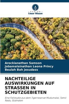 portada Nachteilige Auswirkungen Auf Strassen in Schutzgebieten (en Alemán)