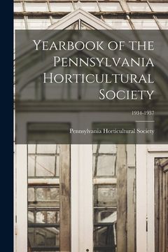 portada Yearbook of the Pennsylvania Horticultural Society; 1934-1937 (in English)