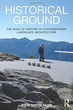portada Historical Ground: The role of history in contemporary landscape architecture