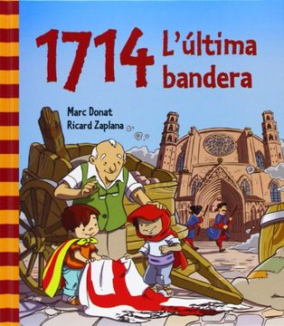 1714. L'última Bandera (JA SE LLEGIR) (en Catalán)
