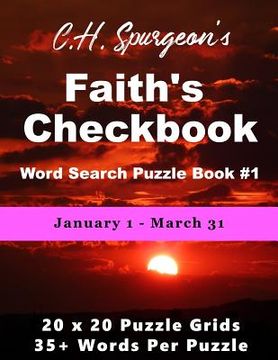 portada C. H. Spurgeon's Faith Checkbook Word Search Puzzle Book #1: January 1 - March 31