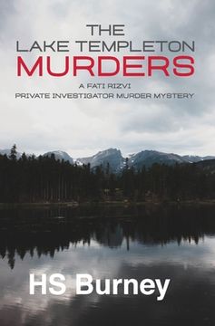 portada The Lake Templeton Murders: A Fati Rizvi Private Investigator Mystery (en Inglés)