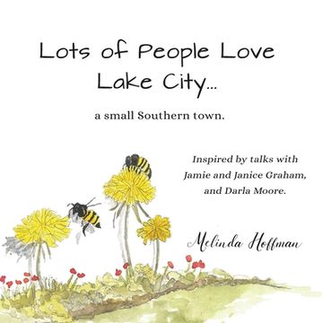 portada Lots of People Love Lake City: ...a small Southern town. (in English)