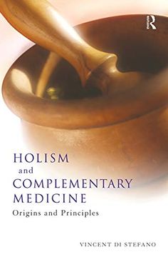portada Holism and Complementary Medicine: Origins and Principles (en Inglés)