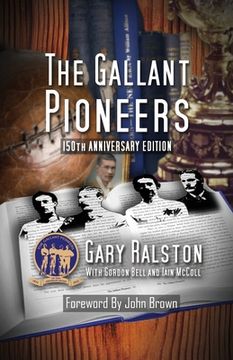 portada The Gallant Pioneers (en Inglés)