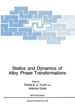 portada Statics and Dynamics of Alloy Phase Transformations (en Inglés)