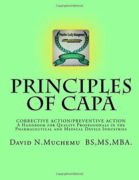portada Principles of Corrective Action and Preventive Action: Capa: A Handbook for Quality Professionals in the Pharmaceutical and Medical Device Industries (en Inglés)