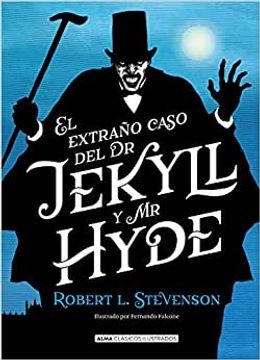 El extraño caso del Dr. Jekyll y Mr. Hyde (in Spanish)