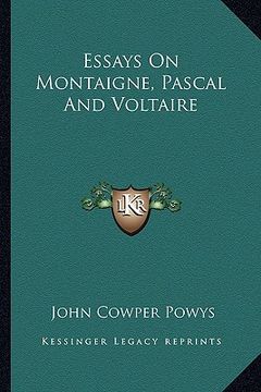 portada essays on montaigne, pascal and voltaire (en Inglés)