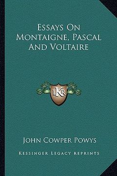 portada essays on montaigne, pascal and voltaire