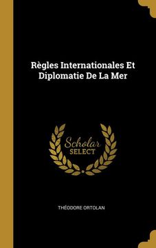 portada Règles Internationales et Diplomatie de la mer (in French)