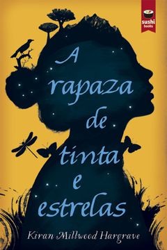 portada A Rapaza de Tinta e Estrelas [Próxima Aparición] (in Galician)