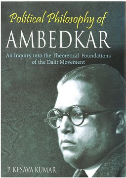 portada Political Philosophy of Ambedkar: An Inquiry Into the theoretical Foundations of the Dalit Movement (in English)