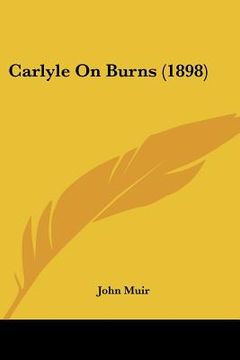 portada carlyle on burns (1898) (in English)