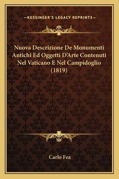 portada Nuova Descrizione De Monumenti Antichi Ed Oggetti D'Arte Contenuti Nel Vaticano E Nel Campidoglio (1819) (en Italiano)