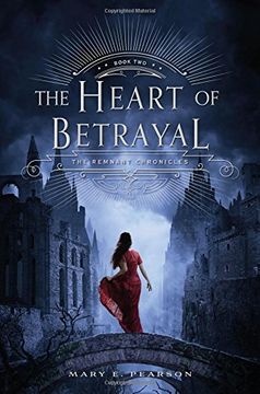 portada The Heart of Betrayal: The Remnant Chronicles, Book two (in English)