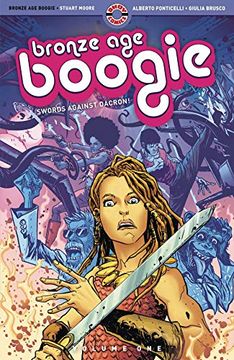 portada Bronze age Boogie: Volume One: Swords Against Dacron! (en Inglés)