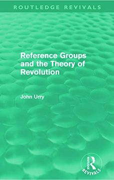 portada Reference Groups and the Theory of Revolution (Routledge Revivals)