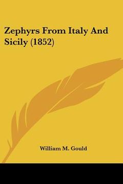 portada zephyrs from italy and sicily (1852) (en Inglés)