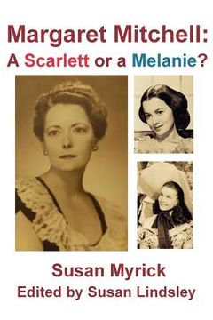 portada margaret mitchell: a scarlett or a melanie (en Inglés)