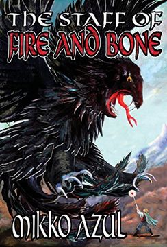 portada The Staff of Fire and Bone (en Inglés)