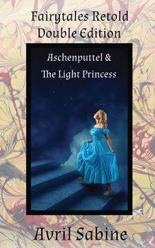 portada Aschenputtel & The Light Princess 
