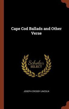 portada Cape Cod Ballads and Other Verse (en Inglés)