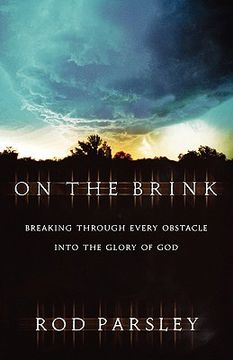 portada on the brink: breaking through every obstacle into the glory of god (en Inglés)
