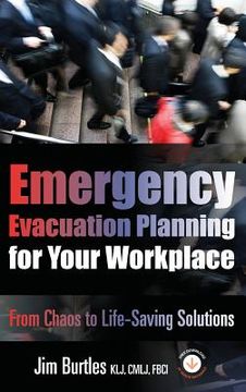 portada Emergency Evacuation Planning for Your Workplace: From Chaos to Life-Saving Solutions (en Inglés)